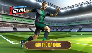 Cầu Thủ Đá Bóng