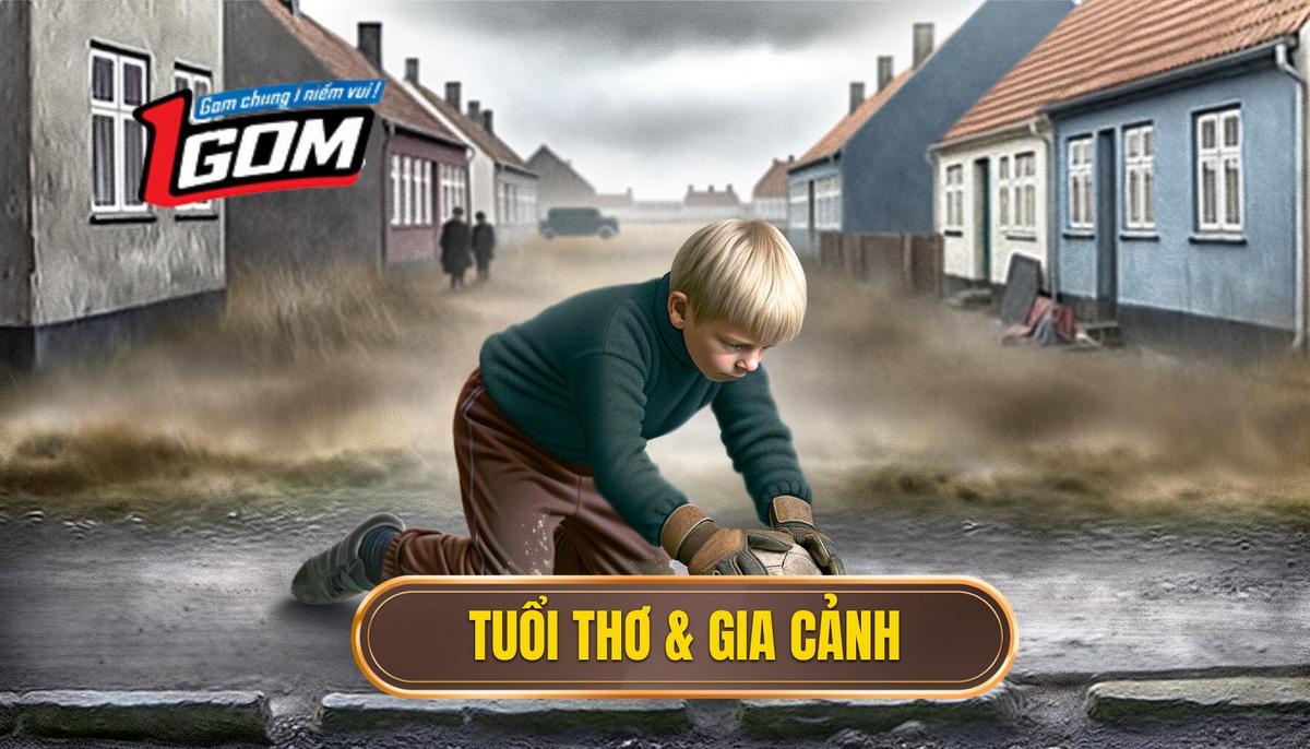 Tuổi Thơ Và Xuất Thân 