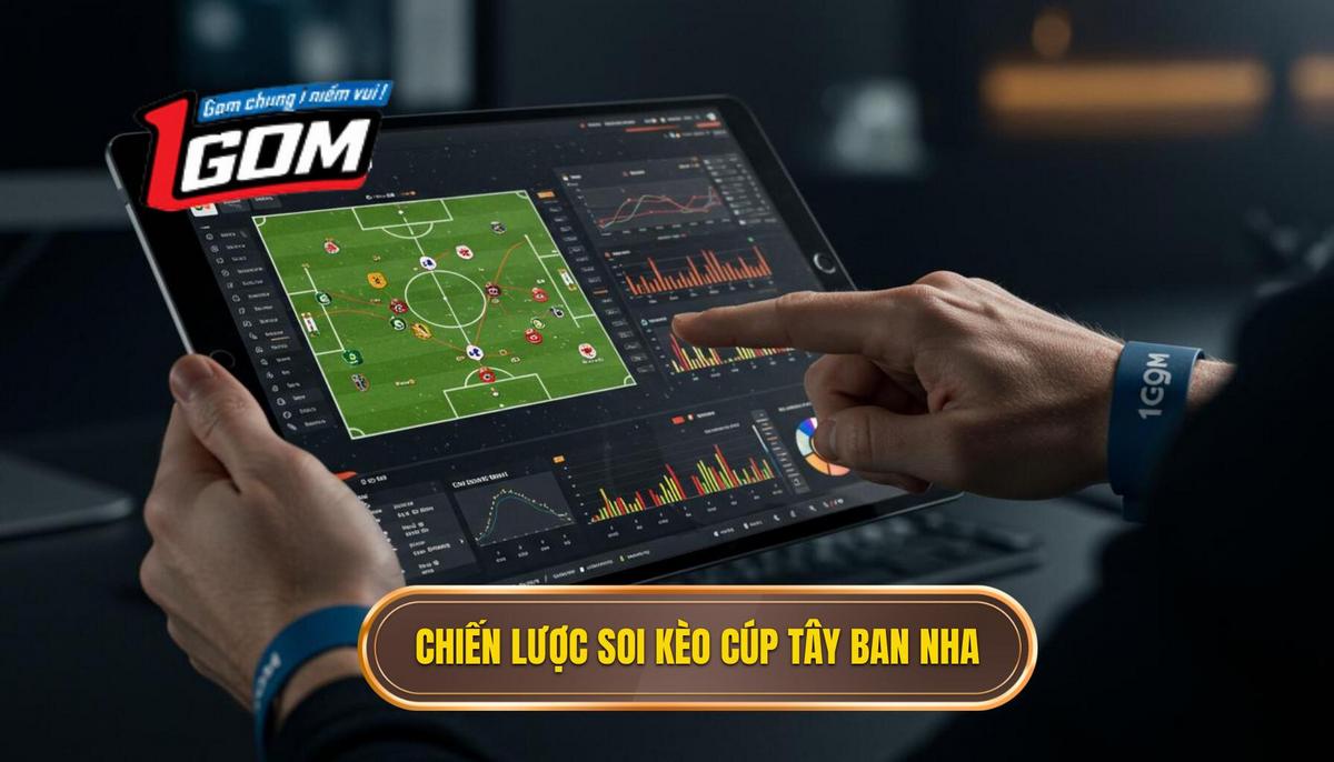 Chiến Lược Chuyên Sâu Khi Soi Kèo Các Trận Đấu Cúp Liên Đoàn Tây Ban Nha