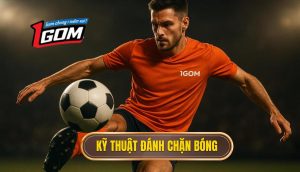 Kỹ thuật đánh chặn bóng