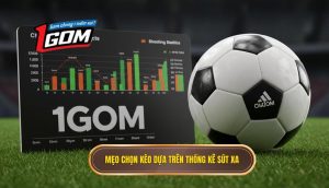Mẹo chọn kèo dựa trên thống kê sút xa