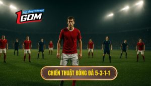 Chiến thuật bóng đá 5-3-1-1