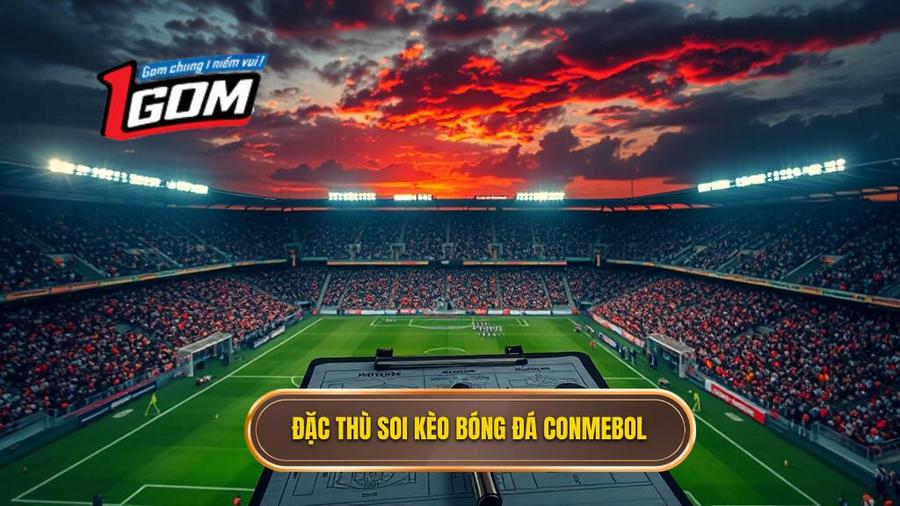 Những đặc thù riêng biệt khi soi kèo bóng đá các trận đấu CONMEBOL